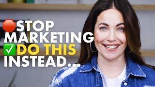  STOP Wasting Money On Marketing That Doesn't Work... Do This Instead!