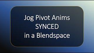 Pivot Blendspace Sync Test (ignore the messed-up mesh)