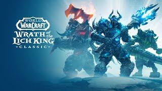 Trailer pre-patch | Wrath of the Lich King Classic | World of Warcraft