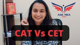 Comparison between CAT & CET !! Honest Review! - Sneha Sonawane | Ask MBA
