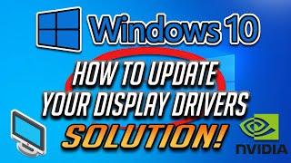 How To Update Your Display Driver In Windows 10 - [2024 Tutorial]