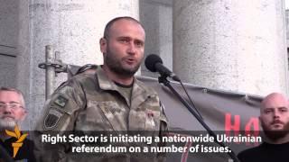 Right Sector Leader Declares 'New Stage Of Ukrainian Revolution'