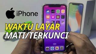 Cara Mengatur Waktu Layar Mati Iphone - Batas Waktu Terkunci Hp Iphone