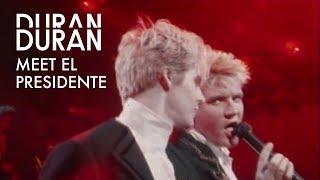 Duran Duran - Meet El Presidente (Official Music Video)