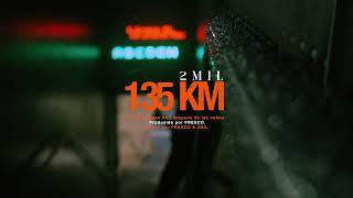 135 km - 2MIL