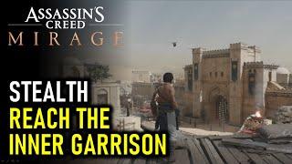 Reach the Inner Garrison | Assassin's Creed Mirage (AC Mirage)