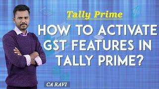 Tally Prime | How to Activate GST Features in Tally Prime? | IndigoLearn