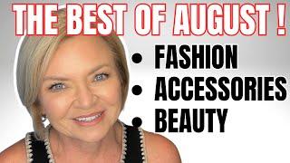 August Favorites 2024: Best-Selling Fashion & Accessories Over 50