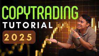 The ONLY COPYTRADING TUTORIAL you need for 2025 | PAANO kumita sa COPYTRADE Platform step by step