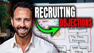 How to Handle Recruiting Objections Like a Pro! (MUST WATCH)