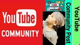 YouTube Community Tab&Posts - The Complete Guide !(2022) #trending #viral #yt