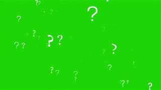 4K Question marks Background Greenscreen effect Chromakey