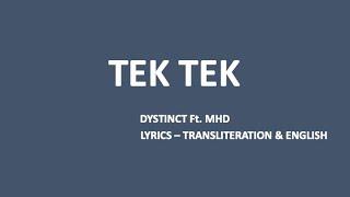 TEK TEK - Dystinct Ft  MHD (Arabic, French transliteration & English)