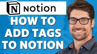 How to Add Tags to Notion (2024)