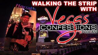 Las Vegas Strip Walk Live with Vegas Confessions Podcast