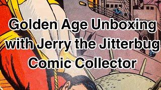 Golden age unboxing with Jerry the jitterbug comic book collector.