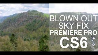 Overexposed Sky Fix - Premiere Pro CS6, No Plugins
