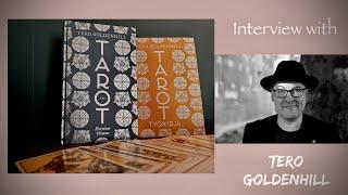 Interview with Tero Goldenhill - professional Tarot reader and Author