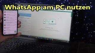 WhatsApp am PC nutzen   So gehts ganz einfach und schnell
