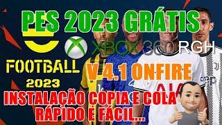 PATCH PES 2023 DOWLOAD GRÁTIS XBOX 360 RGH / INSTALAÇÃO FÁCIL COPIA E COLA / ONFIRE V 4.1