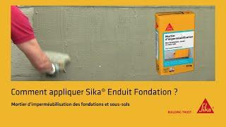 Etanchéité des fondations avec le Sika Enduit Fondation, les étapes pour un travail réussi