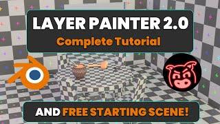 Layer Painter 2  + Free Scene and Tutorial