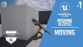 Unreal Engine 5 Tutorial - Pushing Blocks Part 1: Moving