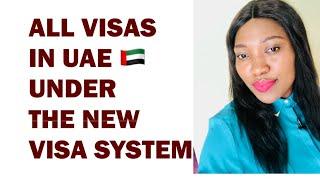 UAE New Visa System | All Visa Types In UAE Under The New Visa System | Dubai-UAE New VISA Rules