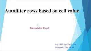 Autofilter Rows Based On Cell Value in Excel