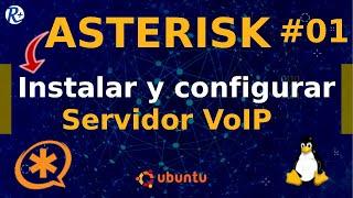  ASTERISK TUTORIAL 01  INSTALAR y Configurar Servidor VoIP Ubuntu