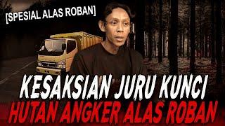 (EKSKLUSIF) SOPIR TRUK INI RAIB DIBAWA MAKHLUK GHAIB !! KISAH MISTIS ALAS ROBAN & PESUGIHAN