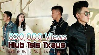 Nuj tsim lauj new song _ Hlub tsis txaus (Official music video )2019