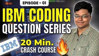 Crack the IBM Coding Round in Just 20 Mins!  |  Coding Series