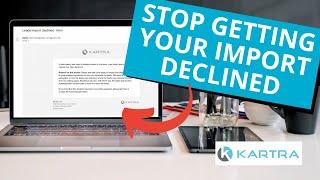 How To Import Your Email List of Leads in Kartra Successfully Without Getting Declined