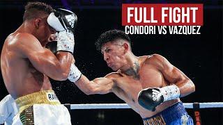 FULL FIGHT | Farlin Condori vs Yeiler Vazquez (Super Bantamweight)