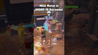 *MAX* METAL In UNDER 15 Seconds!  #shorts #fortnite