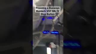 Pressing a Busways Bustech VST Mk IV Bus Stopping Button