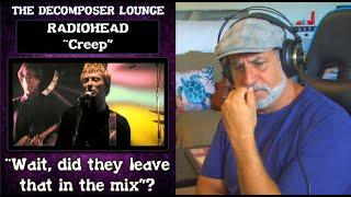Old Composer REACTS to Radiohead CREEP Prog Rock Reactions ~ The Decomposer Lounge