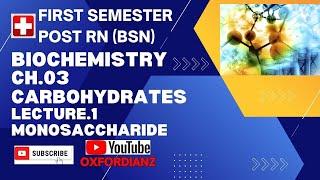 First Semester Post RN (BSN) | Biochemistry | Lec.01, Carbohydrates, Monosaccharides