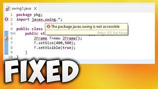 How to Fix the Package javax.swing is Not Accessible Error - Java Swing Not Working [3 METHODS]