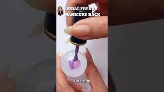 Viral On Tiktok French Manicure Hacks 2021 | Easy and Perfect French Manicure at Home  #shorts