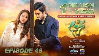 Mehroom Episode 46 - [Eng Sub] - Hina Altaf - Junaid Khan - 27th May 2024 - Har Pal Geo