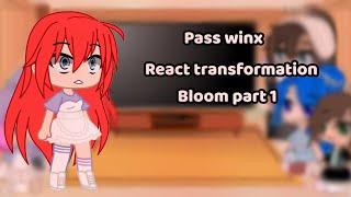 Pass winx React Futurs transformation bloom