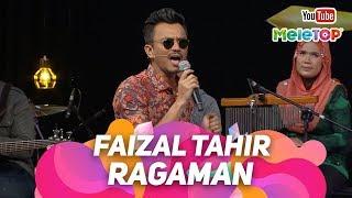 Ragaman Faizal Tahir | Persembahan Live MeleTOP | Nabil & Neelofa