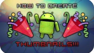 How To Make Custom Thumbnails on YouTube - 2016 Tutorial