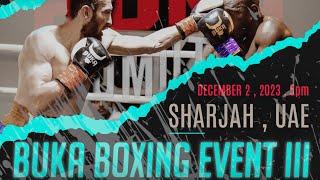 BUKA Boxing Event III