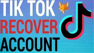 How To Recover a Deleted TikTok Account