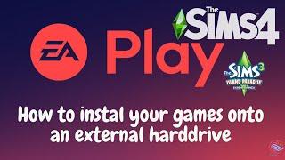 How to move Games to external hard drive - EA APP (Sims) BACKUP SAVE FILES BEFORE DOING ANYTHING !!