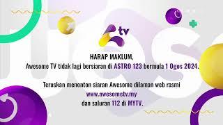 Awesome TV No longer Form Astro Channel 123 For 1 August 2024