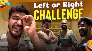 Choose Right or Left Super Funny | Left or Right Challenge | Samsameer_insta